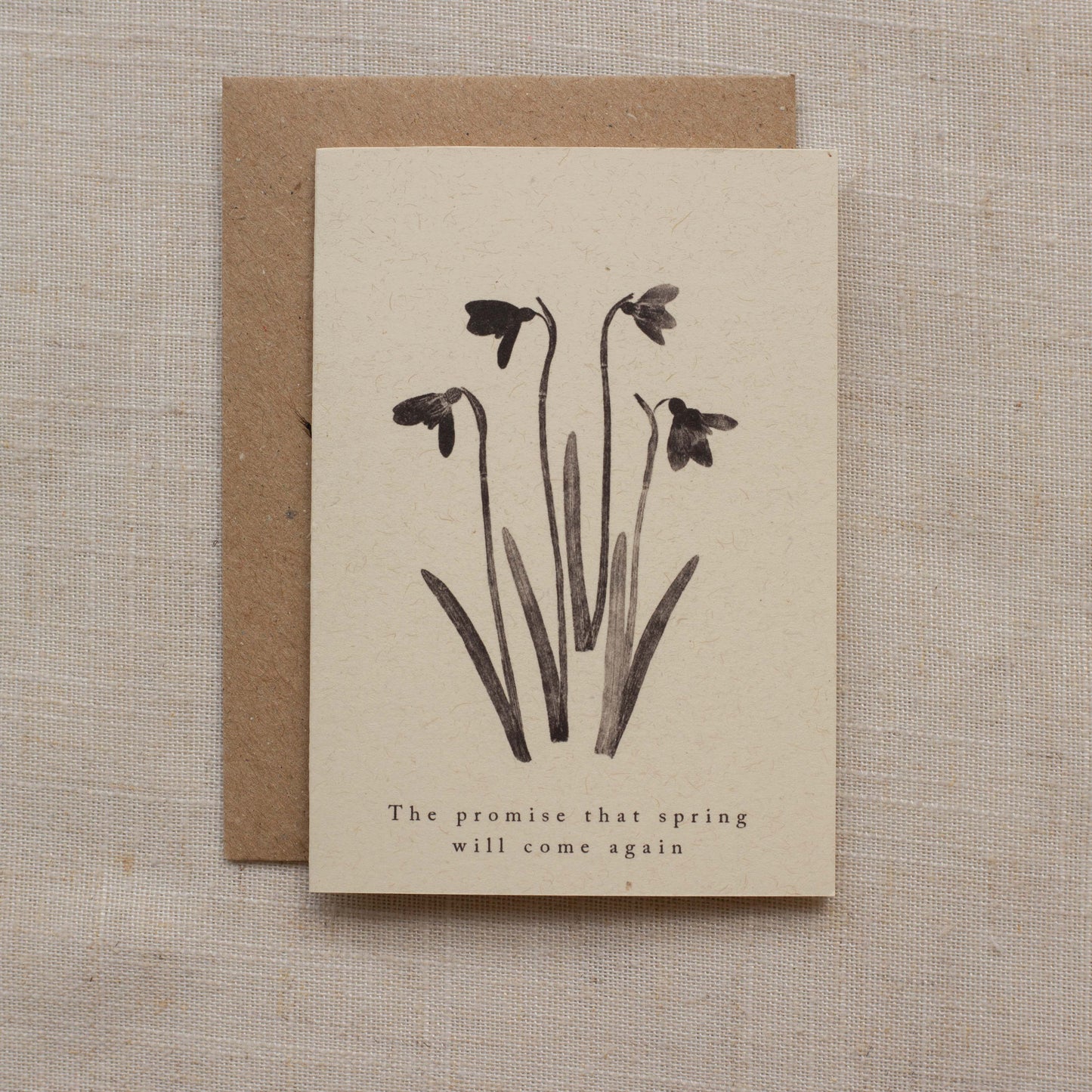 Snowdrops Greeting Card A7 - The Promise That Spring Will Come Again